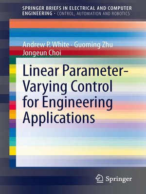 cover image of Linear Parameter-Varying Control for Engineering Applications